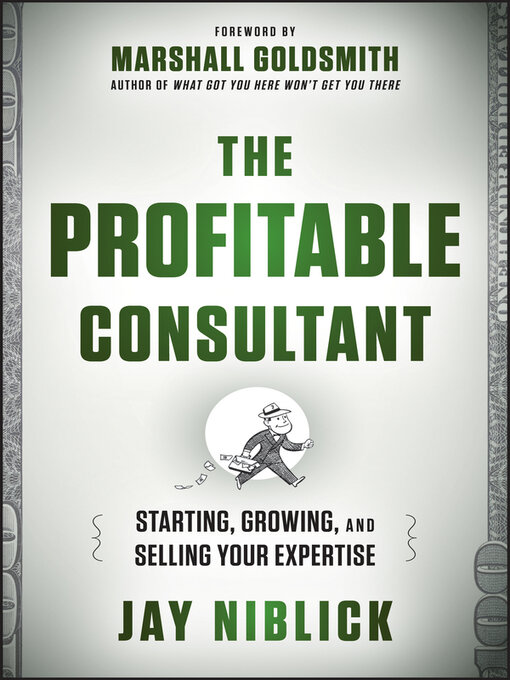 Title details for The Profitable Consultant by Jay Niblick - Available